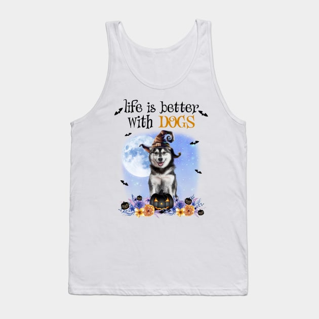 Husky Witch Hat Life Is Better With Dogs Halloween Tank Top by Marcelo Nimtz